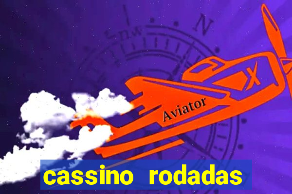 cassino rodadas gratis sem deposito